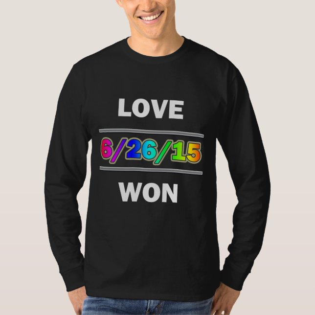 Love Won T-Shirt (Front)