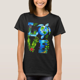 Love World Earth Day Planet Anniversary Earth Turt T-Shirt