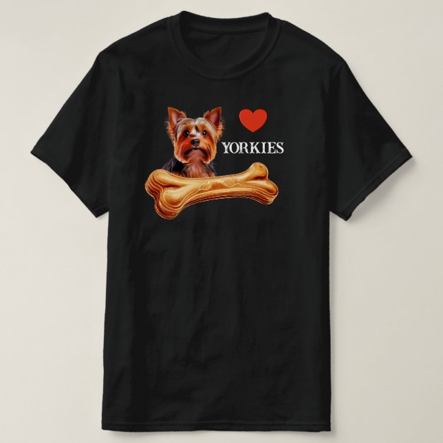 LOVE YORKIES  T-Shirt (Design Front)