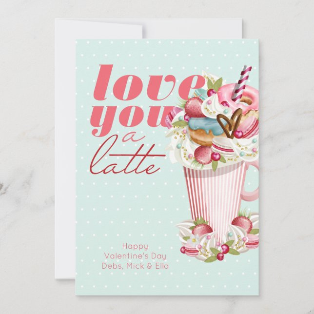 Love you a Latte Cute Sweet Treats Valentines Holiday Card (Front)