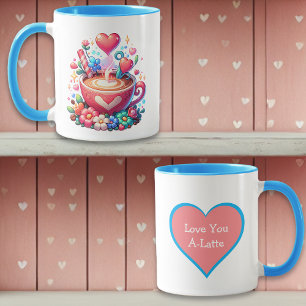 Love You A Latte   Whimsical Coffee & Hearts Mug