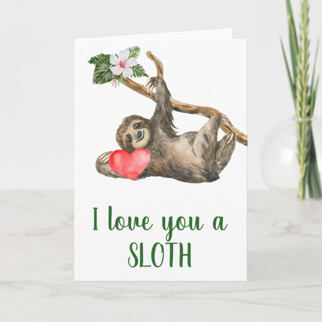 Love you a Sloth Anniversary Valentine's Day Card (Front)