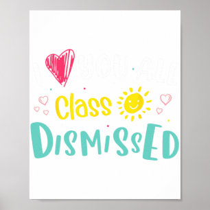 Love You All Cl Dismissed Last Day Of School Stude Poster