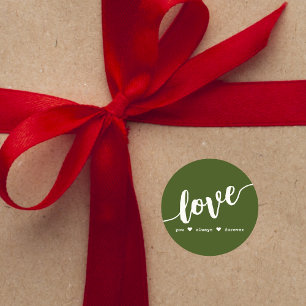 "Love You Always Forever" Green Script Card Classic Round Sticker