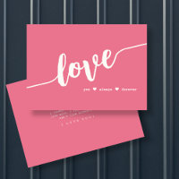 "Love You Always Forever" Pink Script Card