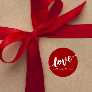 "Love You Always Forever" Red  Classic Round Sticker