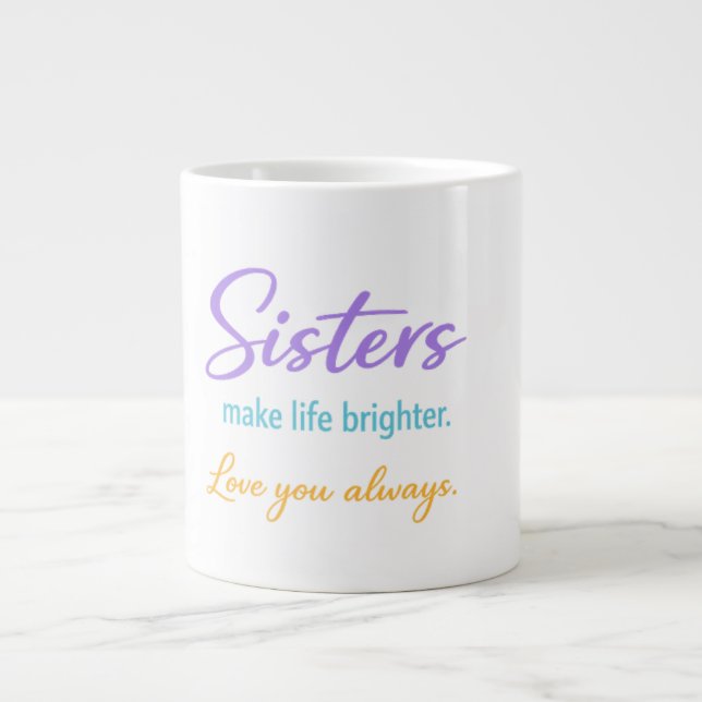 Love You Always – Sister Gift Mug (Front)