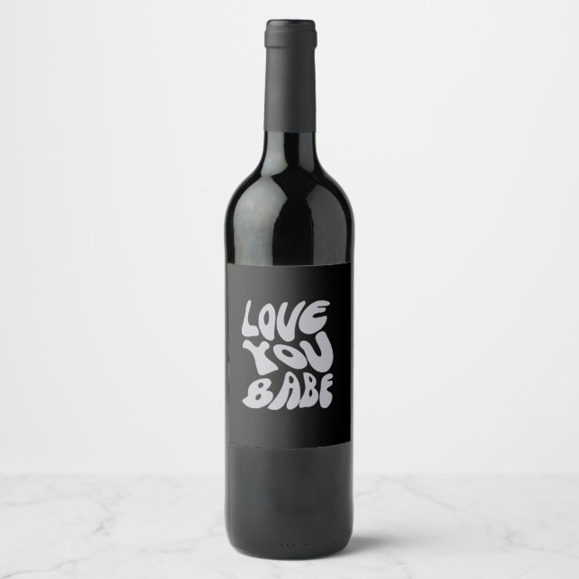 love you babe wine label (Front)