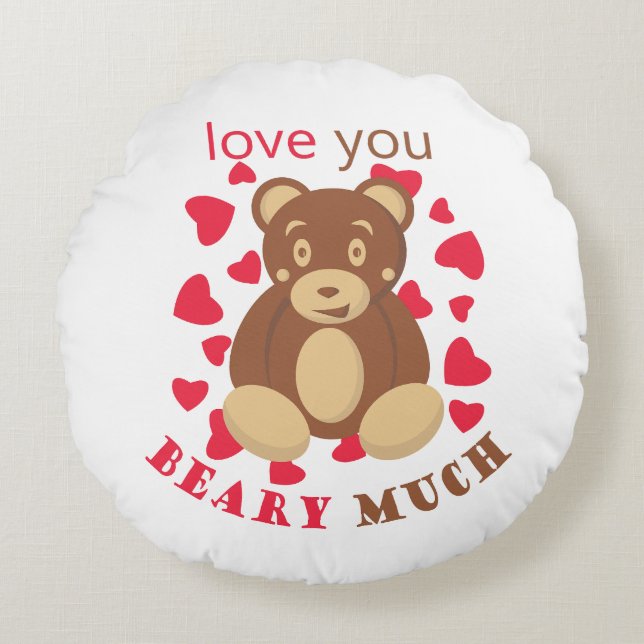 Love you beary much for Valentine's Day Round Cushion (Front)