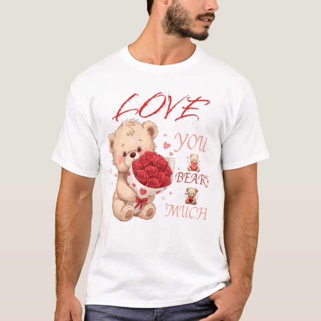 "Love You Beary Much" Valentine's Tee (Front)