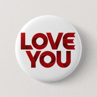 Love You – Bold Romantic Typography 6 Cm Round Badge