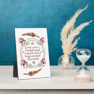 Love you bushel and a peck plaque