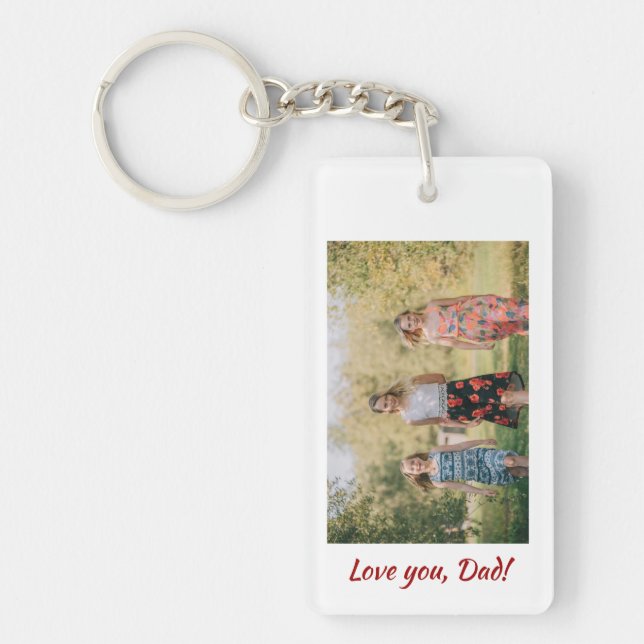 Love you Dad Best Dad Ever Photo Typography Script Key Ring (Front)