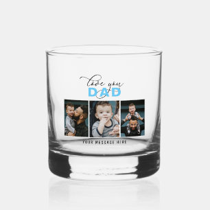 Love You Dad/Daddy/Papa/Other 3 Photo Custom Text Whiskey Glass
