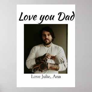 love you dad fathers day add photo name simple poster