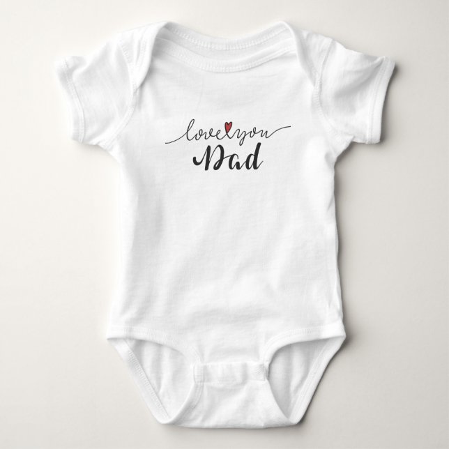 Love You Dad Happy Father's Day | Bodysuit (Front)
