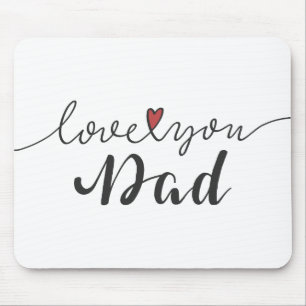 Love You Dad Happy Father's Day Mouse Pad