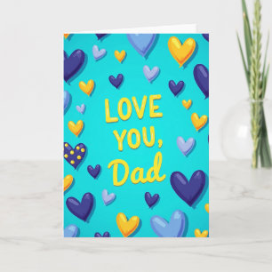 Love You Dad Heartfelt Card