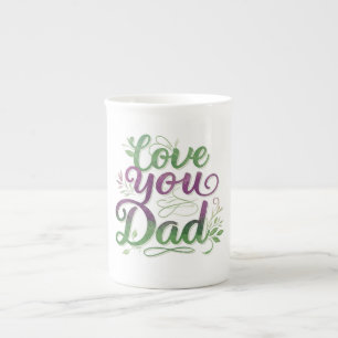 Love You, Dad" Speciality Bone China Mug
