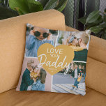 Love You 'Daddy' Custom Photo Collage Heart Throw Cushion<br><div class="desc">Cute modern pillow for that special somone to let them know you love them. Featuring a 4 photo collage template, a centered trendy yellow heart that can be changed to any color with the text 'LOVE YOU' Daddy and name/s. This pillow makes the perfect gift for dads, grandpas, uncles, brothers...</div>
