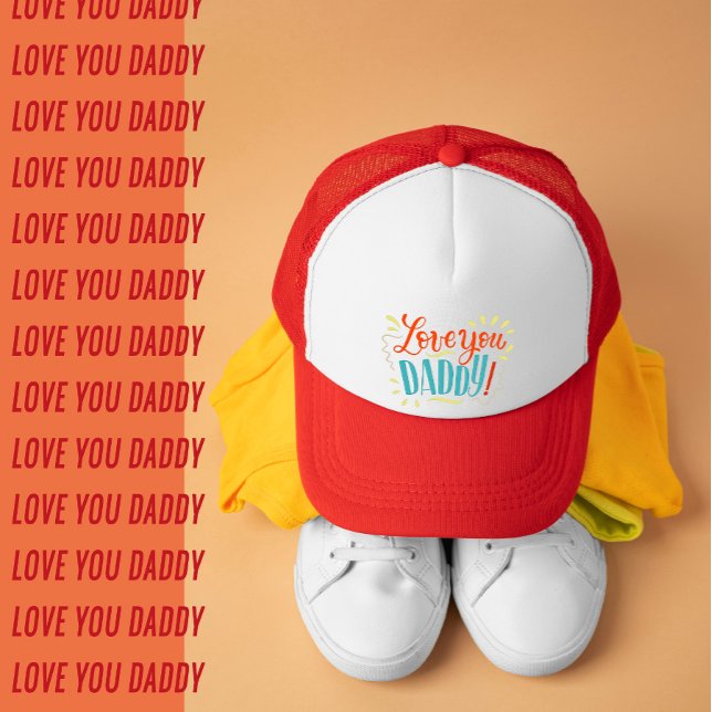 Love you DADDY! Trucker Hat (HAPPY FATHER'S DAY)