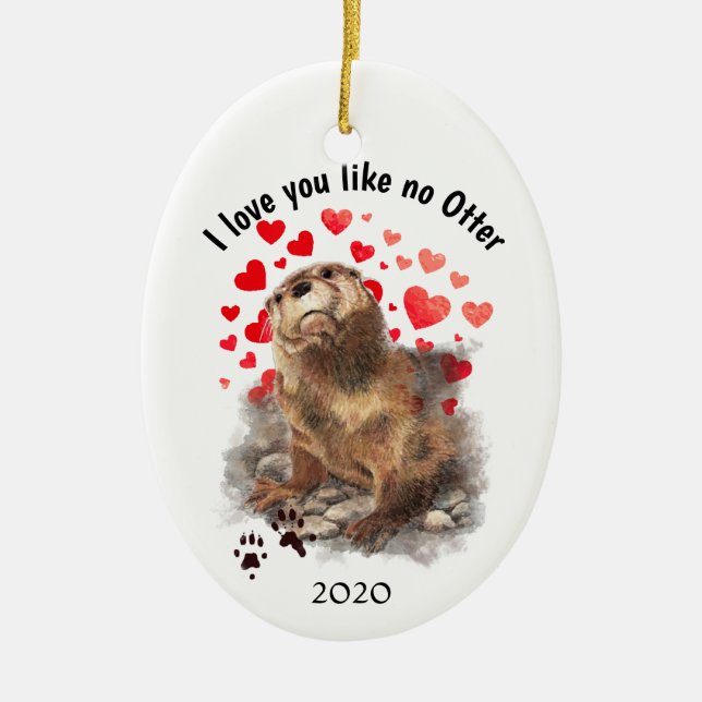 Love You Date Cute River Otter, Nature Animal Ceramic Tree Decoration (Front)