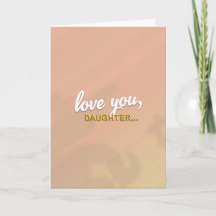 Love You Daughter Greeting Card