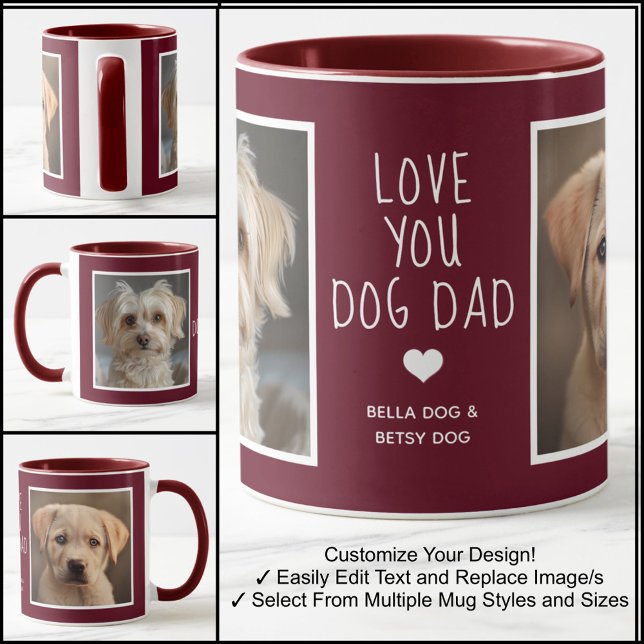 Love You Dog Dad Photos Modern Maroon C31 & White  Mug (Creator Uploaded)