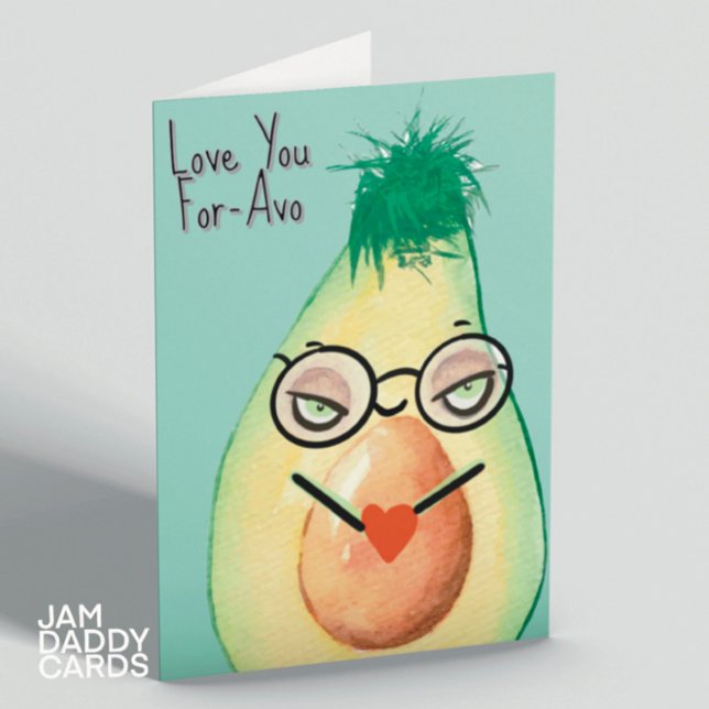 Love You For-Avo Valentines Card (Creator Uploaded)