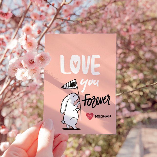 Love You Forever Cute Bunny Valentines Card (Creator Uploaded)