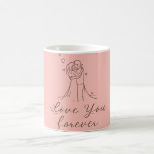 Love You Forever Mug – Romantic Valentine’s Gift