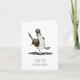 Love You Glorious Weirdo Folded Note Card