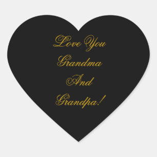 LOVE YOU GRANDMA, GRANDPA. HEART STICKER
