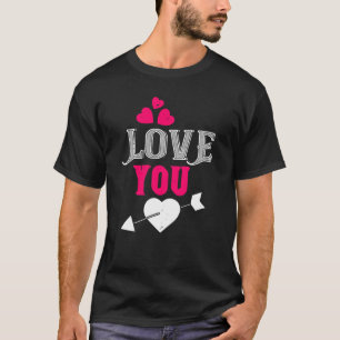 Love You Heart and Arrow Design T-Shirt