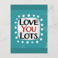 Love You Lots Postcard