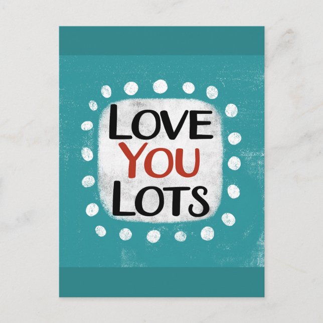 Love You Lots Postcard (Front)