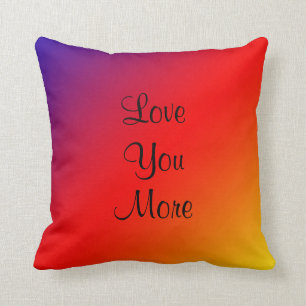 Love You, Love You More 16" Square Pillow Rainbow