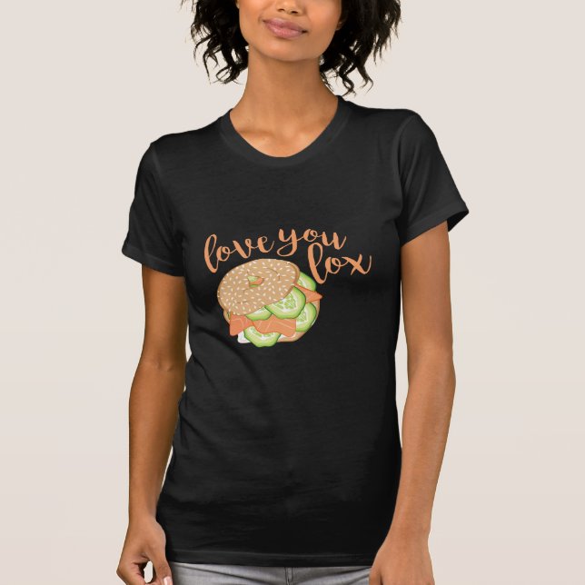 Love You Lox T-Shirt (Front)
