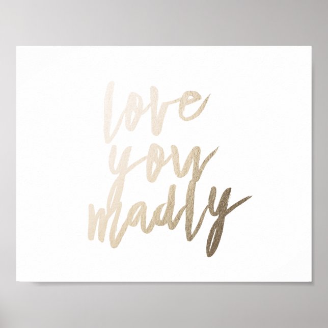 Love You Madly Foil Art Print (Front)