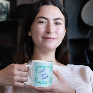 LOVE YOU MOM COFFEE MUG
