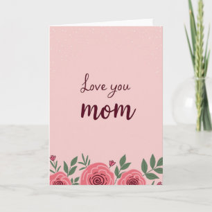 Love You Mom Special Day Card