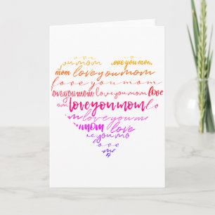 Love You Mom Words inside Heart Mother's Day Card