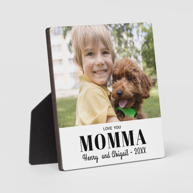 Love You Momma Photo Family Modern Keepsake Plaque (Front)