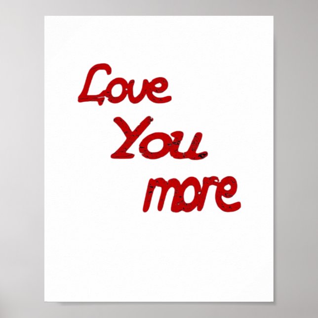 Love You More Calm Romantic Vibe  Poster (Front)