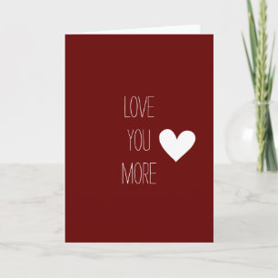 Love you more card