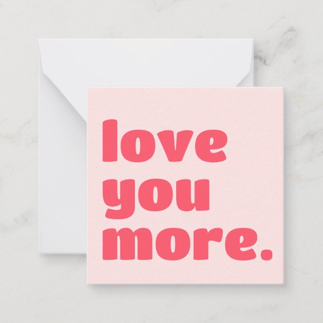 Love You More Card (Front)