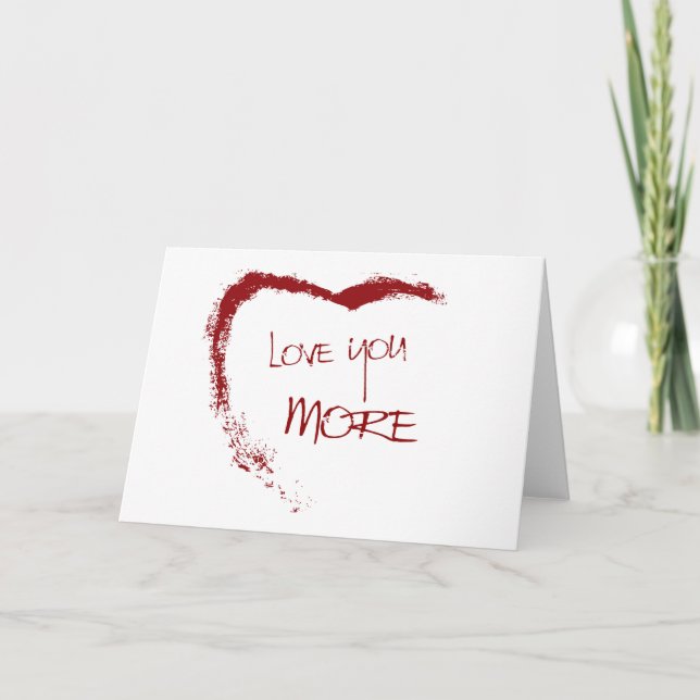 Love you more card (Front)
