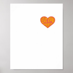 Love You More Clean Layout Style  Poster