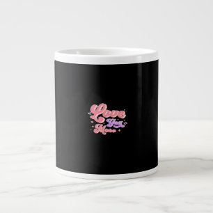 Love You More Contemporary Design  Large Coffee Mug