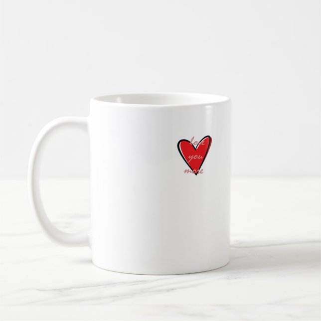 Love You More Creative Minimal Style  Coffee Mug (Left)